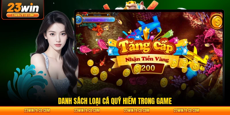 Danh sách loại cá quý hiếm trong game