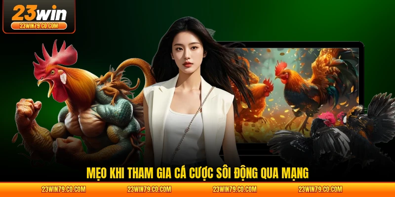 Mẹo khi tham gia cá cược sôi động qua mạng